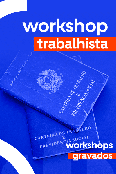 Banner vertical Vitrine - WORKSHOP TRABALHISTA